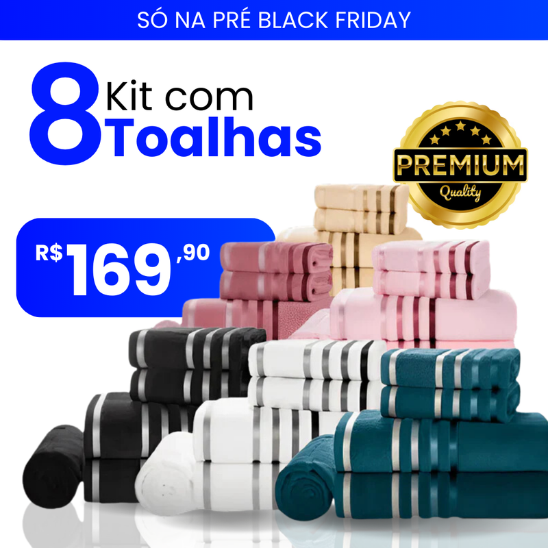 Kit 8 com 8 Toalhas - Premium